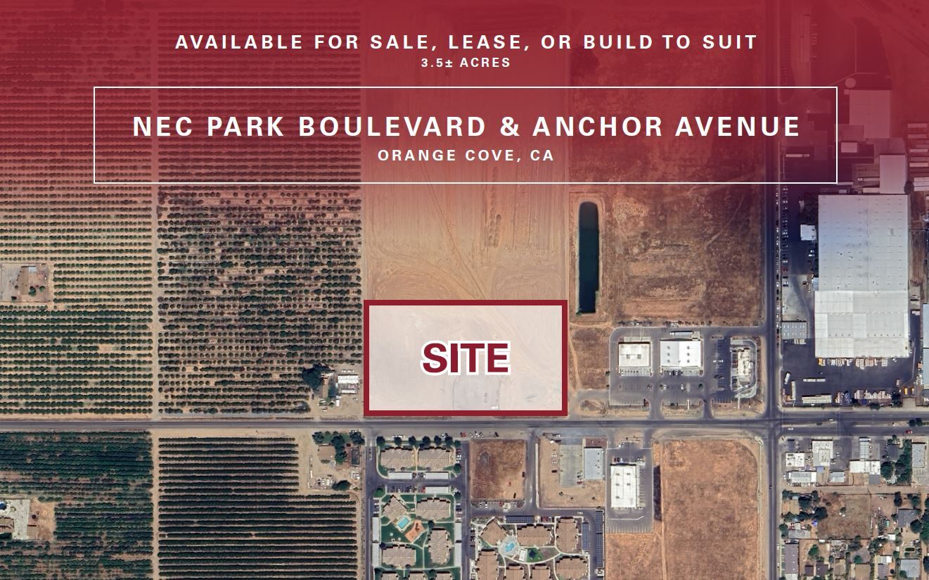 NEC Park Blvd @ Anchor Avenue, Orange Cove, CA for Sale