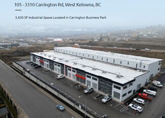 West Kelowna, BC Warehouse - 3310 Carrington Rd West Kelowna, BC Warehouse - 3310 Carrington Rd