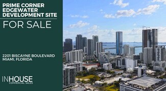 Miami, FL Commercial Land - 2201 Biscayne Blvd Miami, FL Commercial Land - 2201 Biscayne Blvd
