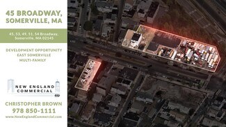 Somerville, MA Commercial Land - 45 Broadway Somerville, MA Commercial Land - 45 Broadway
