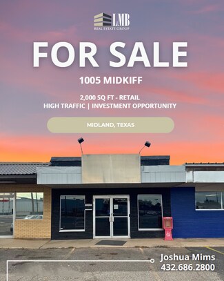 Midland, TX Freestanding - 1005 N Midkiff Rd Midland, TX Freestanding - 1005 N Midkiff Rd