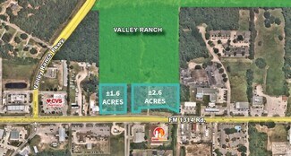 Porter, TX Commercial Land - Valley Ranch Pkwy and FM 1314 Rd.