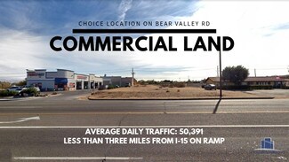 Hesperia, CA Commercial Land - 16335 Bear Valley Rd Hesperia, CA Commercial Land - 16335 Bear Valley Rd