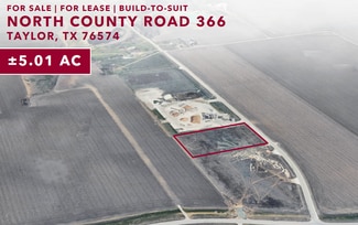 Taylor, TX Industrial - SEQ of CR 366 & Chandler Road