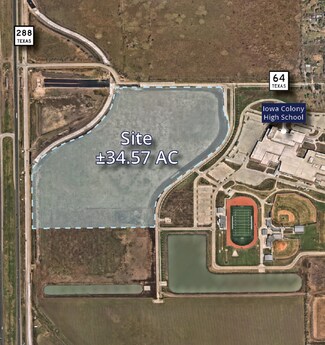 Iowa Colony, TX Commercial Land - SEC Hwy 288 @ CR 64 (Davenport Pkwy)