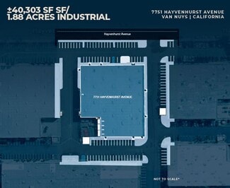 Van Nuys, CA Warehouse - 7751 Hayvenhurst Ave Van Nuys, CA Warehouse - 7751 Hayvenhurst Ave