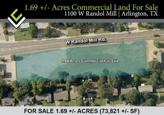 Arlington, TX Commercial Land - 1100 W Randol Mill Rd Arlington, TX Commercial Land - 1100 W Randol Mill Rd