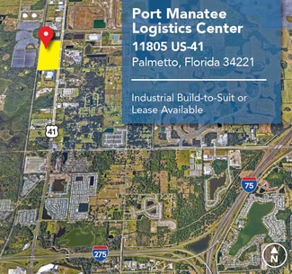 Palmetto, FL Industrial - 11805 US Highway 41 Palmetto, FL Industrial - 11805 US Highway 41