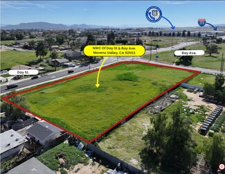 Moreno Valley, CA Industrial Land - NWC of Day St & Bay Ave Moreno Valley, CA Industrial Land - NWC of Day St & Bay Ave