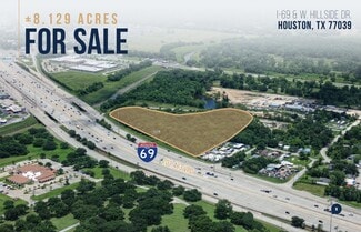 Houston, TX Commercial - I-69 & West Hillside Dr Houston, TX Commercial - I-69 & West Hillside Dr