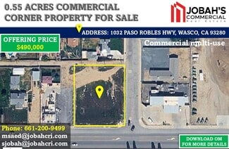 Wasco, CA Commercial Land - 1032 Paso Robles hwy