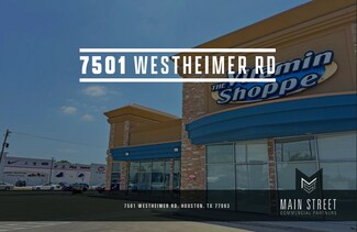 Houston, TX Retail - 7501 Westheimer Rd Houston, TX Retail - 7501 Westheimer Rd
