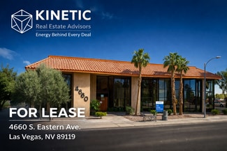 Las Vegas, NV Office - 4660 S Eastern Ave Las Vegas, NV Office - 4660 S Eastern Ave