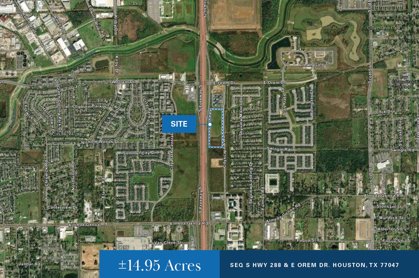 SEQ S Hwy 288 & E Orem Dr, Houston, TX for Sale