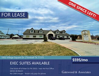 Tomball, TX Office - 1002 Village Square Dr