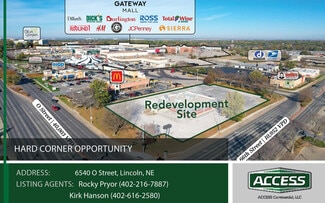 Lincoln, NE Retail - 6540 O St Lincoln, NE Retail - 6540 O St