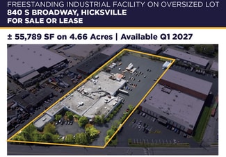 Hicksville, NY Industrial - 840 S Broadway Hicksville, NY Industrial - 840 S Broadway