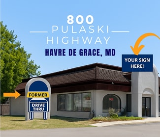 Havre De Grace, MD Freestanding - 800 Pulaski Hwy