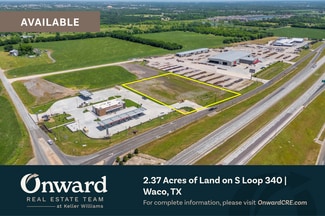 Waco, TX Commercial - S Loop 340 @ Texas 6 Frontage Rd