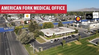 American Fork, UT Office/Medical - 599 S 500 E American Fork, UT Office/Medical - 599 S 500 E