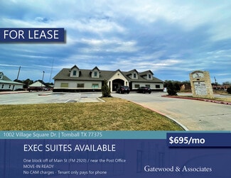 Tomball, TX Office - 1002 Village Square Dr