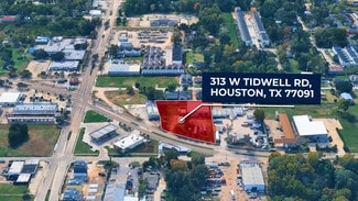 Houston, TX Industrial - 313 W Tidwell Rd Houston, TX Industrial - 313 W Tidwell Rd