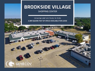 Tyler, TX Retail - 535 SW Loop 323 Tyler, TX Retail - 535 SW Loop 323