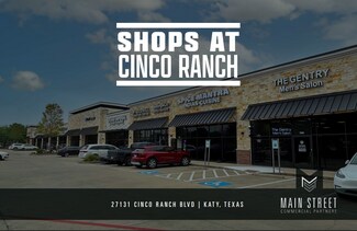 Katy, TX Retail - 27131 Cinco Ranch Blvd Katy, TX Retail - 27131 Cinco Ranch Blvd