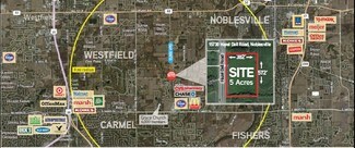 Noblesville, IN Commercial Land - 15688 Hazel Dell Rd