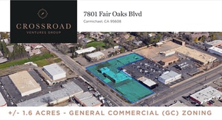 Carmichael, CA Commercial Land - 7801-7823 Fair Oaks Blvd Carmichael, CA Commercial Land - 7801-7823 Fair Oaks Blvd