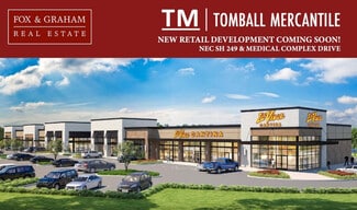 Tomball, TX Retail - NEC SH 249 & Medical Complex Drive