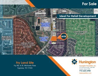 Cypress, TX Commercial Land - Fry Rd & Saint Michaels Pass Cypress, TX Commercial Land - Fry Rd & Saint Michaels Pass