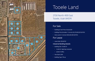 Tooele, UT Industrial - 2150 N 400 E Tooele, UT Industrial - 2150 N 400 E