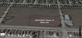 Manor, TX Commercial Land - 12010 N FM 973 Manor, TX Commercial Land - 12010 N FM 973