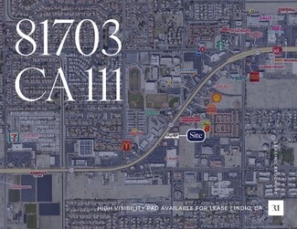 Indio, CA Commercial Land - 81703 Highway 111 Indio, CA Commercial Land - 81703 Highway 111