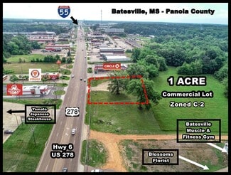 Batesville, MS Commercial - 624 Hwy 6/Mississippi 278 Batesville, MS Commercial - 624 Hwy 6/Mississippi 278