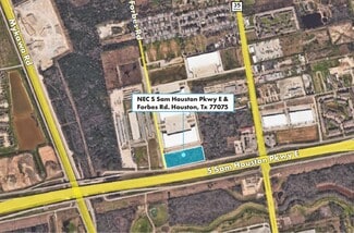 Houston, TX Commercial - NEC S Sam Houston E Pkwy & Forbes Rd