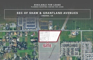 Fresno, CA Commercial Land - Shaw Ave @ Grantland