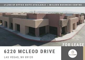 Las Vegas, NV Office - 6220 McLeod Dr Las Vegas, NV Office - 6220 McLeod Dr