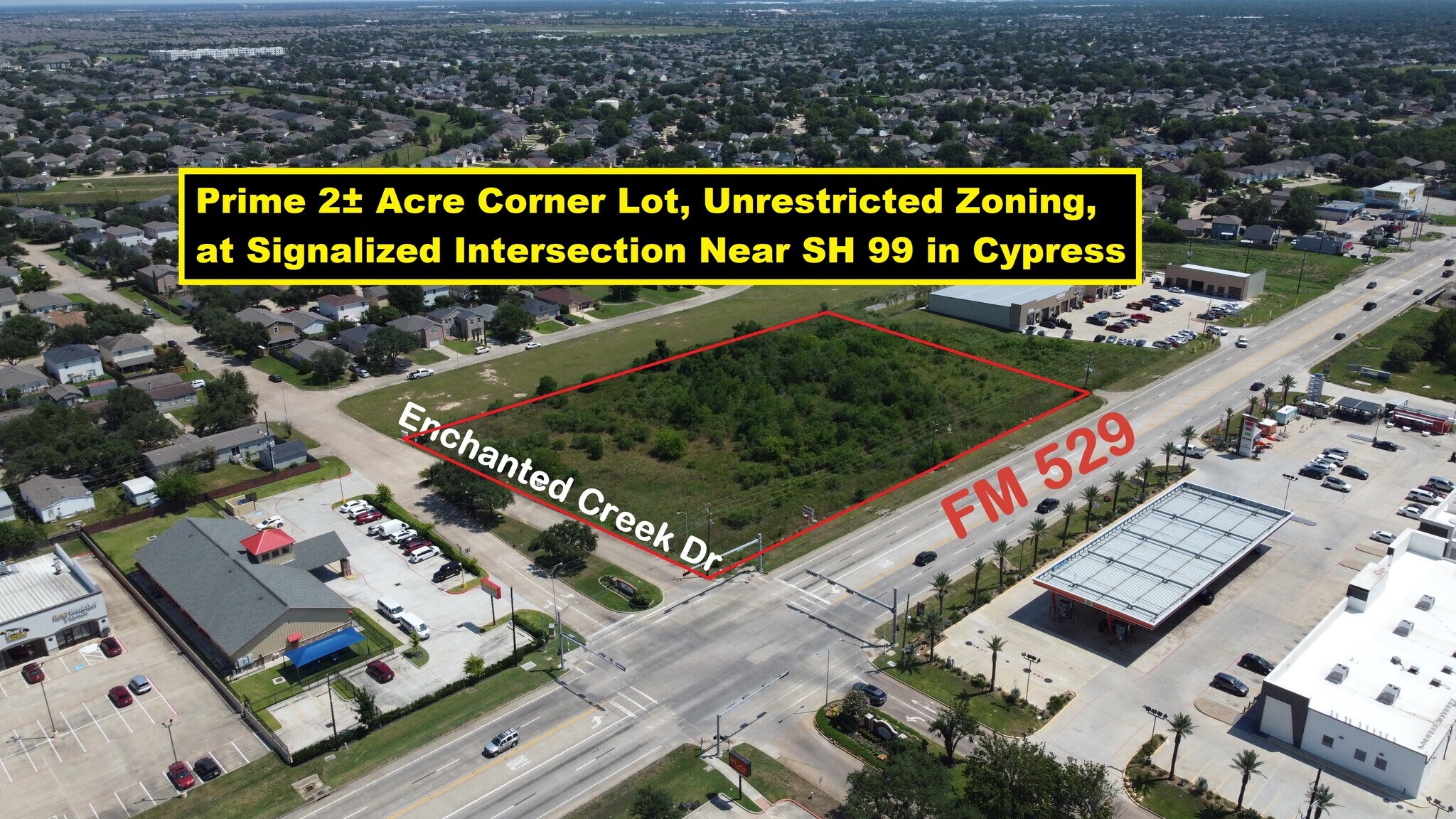 FM 529 & Enchanted Creek Drive, Cypress, TX for Sale