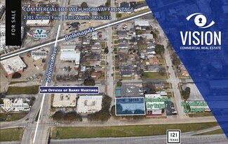 Fort Worth, TX Commercial Land - 2701 Airport Fwy Fort Worth, TX Commercial Land - 2701 Airport Fwy