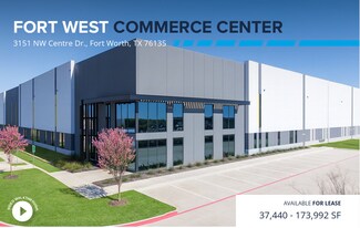 Fort Worth, TX Industrial - 3101 NW Centre Drive Fort Worth, TX Industrial - 3101 NW Centre Drive