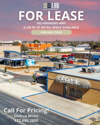 Midland, TX Retail - 102 Andrews Hwy Midland, TX Retail - 102 Andrews Hwy