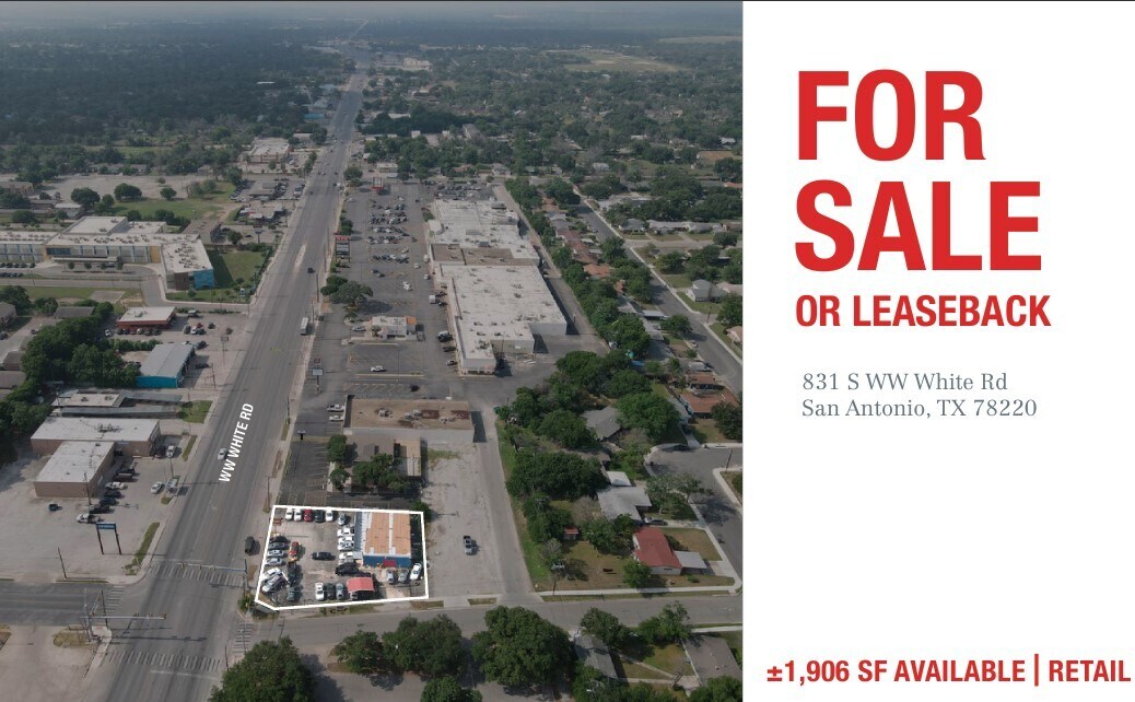 831 S WW White Rd, San Antonio, TX for Sale