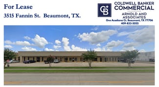 Beaumont, TX Retail - 3515 Fannin St Beaumont, TX Retail - 3515 Fannin St