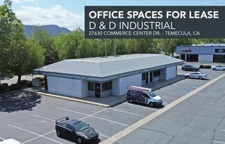 Temecula, CA Office - 27620 Commerce Center Dr Temecula, CA Office - 27620 Commerce Center Dr