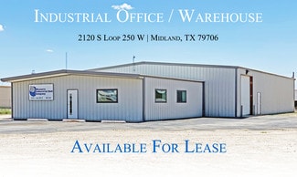 Midland, TX Industrial - 2120 S Loop 250 W Midland, TX Industrial - 2120 S Loop 250 W