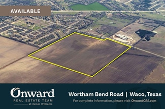 Waco, TX Commercial Land - TBD Wortham Bend Road Waco, TX Commercial Land - TBD Wortham Bend Road