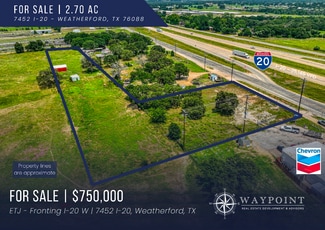Weatherford, TX Commercial Land - 7452 Interstate 20 Weatherford, TX Commercial Land - 7452 Interstate 20