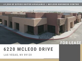 Las Vegas, NV Office - 6220 McLeod Dr Las Vegas, NV Office - 6220 McLeod Dr